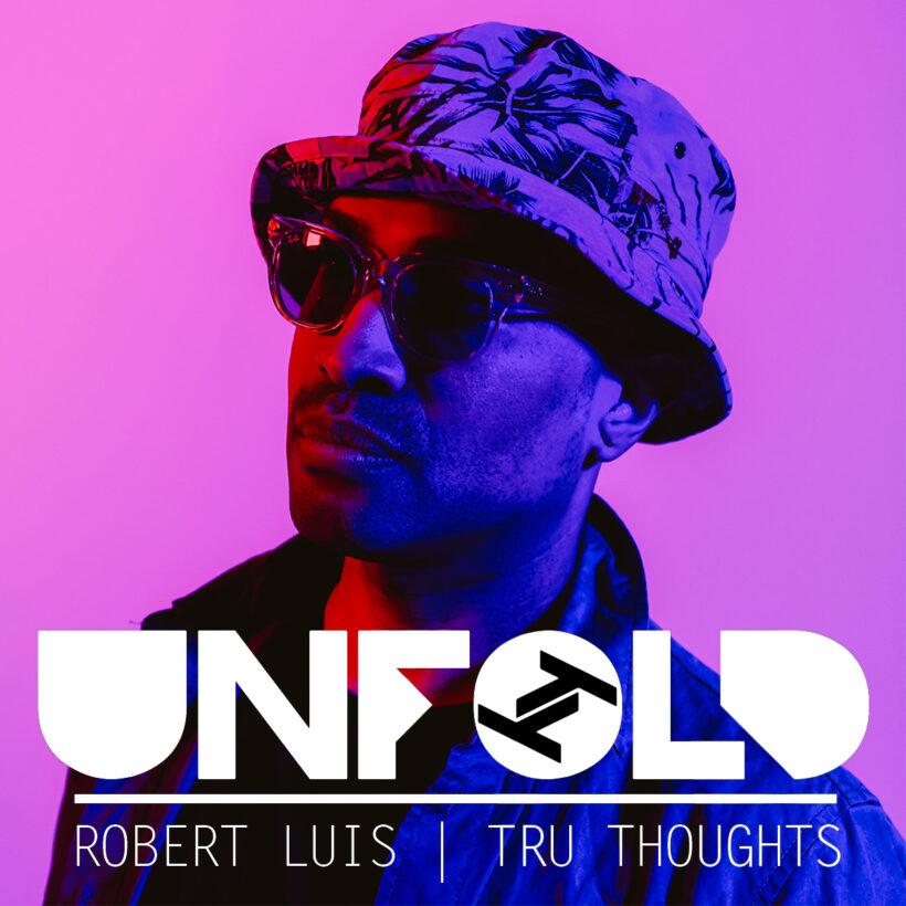 Stream Tru-Thoughts: Unfold with Robert Luis - 01.10.23 by 1BTN